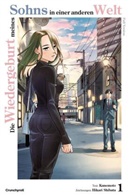 Kanemoto, Kanemoto - Die Wiedergeburt meines Sohns in einer anderen Welt - Band 1