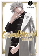 Yuto Sano, Yuto Sano - Gokurakugai - Band 3