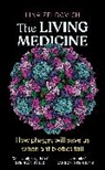Lina Zeldovich - The Living Medicine