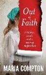 Maria Compton - Out of Faith