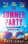 Kate Gray, Gray Kate - The Summer Party