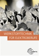 Catrin Kammer, Ulrich Kammer - Werkstofftechnik für Elektroberufe