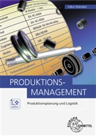 Joachim Schmidt, Falko Wieneke - Produktionsmanagement