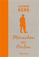 Alfred Kerr, Ingrid Feix - Menschen in Berlin