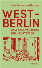 Uwe Lehmann-Brauns, Uwe Lehmanns-Brauns - West-Berlin