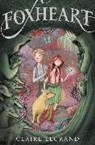 Claire Legrand, Jaime Zollars, Jaime Zollars - Foxheart