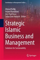 Léo-Paul Dana, Léo-Paul Dana et al, Sutan Emir Hidayat, Ahmad Rafiki, Veland Ramadani - Strategic Islamic Business and Management