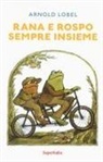 Arnold Lobel, LOBEL ARNOLD / BRAMB - RANA E ROSPO SEMPERE INSIEME