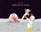 Adrien Albert, ALBERT ADRIEN - PAPA SULLA LUNA