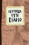 Keri Smith - Destroza este diario : Craft