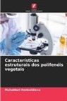 Muhabbat Honkeldieva - Características estruturais dos polifenóis vegetais