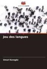 Umut Karagöz - Jeu des langues