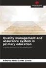 Alberto Abdul Latifo Loiola - Quality management and assurance system in primary education