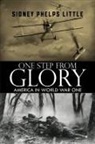 Sidney P. Little - One Step From Glory