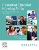 Gabby Koutoukidis, Gabby (Associate Director Koutoukidis, Kate Stainton, Kate (Strategy &amp; Innovation Consultant Stainton - Essential Enrolled Nursing Skills Workbook for Person-Centred Care