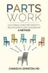 Charles M Johnston - Parts Work