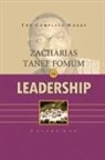 Zacharias Tanee Fomum - The Complete Works of Zacharias Tanee Fomum on Leadership (Volume 1)