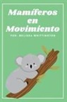 Melissa Whittington - Mamíferos en Movimiento
