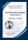 Abdul Kader Choughley - Sayyid Abul Hasan Ali Nadwi, Life and Legacy
