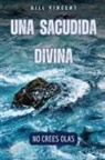 Bill Vincent - Una sacudida divina