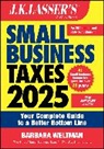 Barbara Weltman, Barbara (Idg Books Worldwide Weltman, Weltman Barbara - J.k. Lasser''s Small Business Taxes 2025