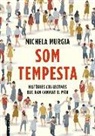 Michela Murgia - Som tempesta : històries col.lectives que han canviat el món