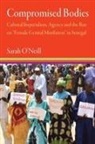 Sarah O'Neill, Sarah O''neill - Compromised Bodies
