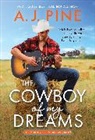 A J Pine, A.J. Pine - The Cowboy of My Dreams