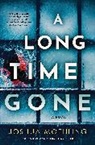 Joshua Moehling - A Long Time Gone