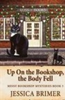 Jessica Brimer - Up On the Bookshop, the Body Fell