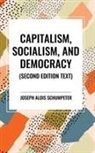 Joseph Alois Schumpeter - Capitalism, Socialism, and Democracy, 2nd Edition
