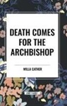 Willa Cather - Death Comes for the Archbishop