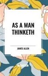 James Allen - As a Man Thinketh