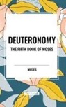 Moses - Deuteronomy