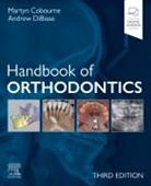 Martyn T Cobourne, Martyn T. Cobourne, Cobourne Martyn T., Andrew T Dibiase, DiBiase Andrew T. - Handbook of Orthodontics