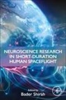 Bader (EDT) Shirah, Bader Shirah - Neuroscience Research in Short-duration Human Spaceflight