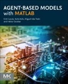 Karla Avila, Erik Cuevas, Erik (Professor Cuevas, Cuevas Erik, Héctor Escobar, Miguel Islas Toski... - Agent-Based Models With Matlab