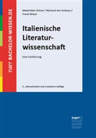 Maximilian Gröne, Rotraud von Kulessa, Fra Reiser, Frank Reiser, Rotraud von Kulessa - Italienische Literaturwissenschaft