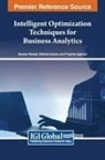 Priyanka Agarwal, Sanjeev Bansal, Nitendra Kumar - Intelligent Optimization Techniques for Business Analytics