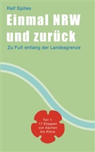 Ralf Spilles - Einmal NRW und zurück