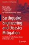 T G Sitharam et al, Ravi S. Jakka, Bal Krishna Maheshwari, Yogendra Singh, T. G. Sitharam - Earthquake Engineering and Disaster Mitigation