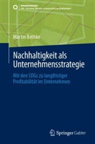 Martin Bethke - Nachhaltigkeit als Unternehmensstrategie