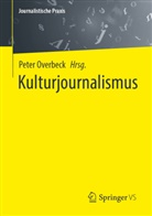 Overbeck, Peter Overbeck - Kulturjournalismus