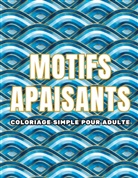 Carnet de couleur Chromathérapie - Motifs apaisants