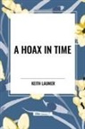 Keith Laumer - A Hoax in Time
