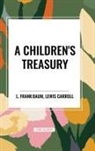 L Frank Baum, L. Frank Baum - A Children's Treasury