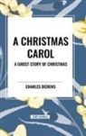 Charles Dickens - A Christmas Carol