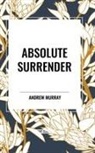 Andrew Murray - Absolute Surrender