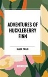 Mark Twain - Adventures of Huckleberry Finn