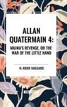 H Rider Haggard, H. Rider Haggard - Allan Quartermain